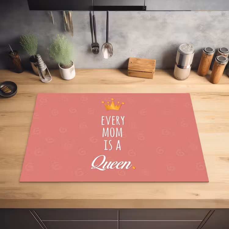 Spreuken - Every mom is a queen - Quotes - Mama Inductie beschermer vinyl 3mm klein -sfeer5