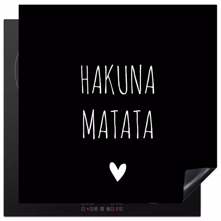 Spreuken - Hakuna matata - Quotes Inductie beschermer vinyl 3mm middel -3d