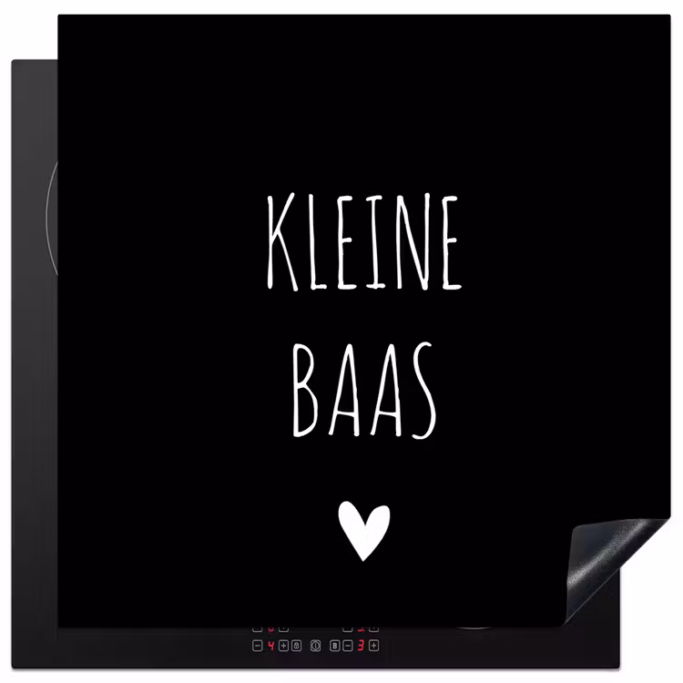 Spreuken - Kleine baas - Quotes Inductie beschermer vinyl 3mm middel -3d