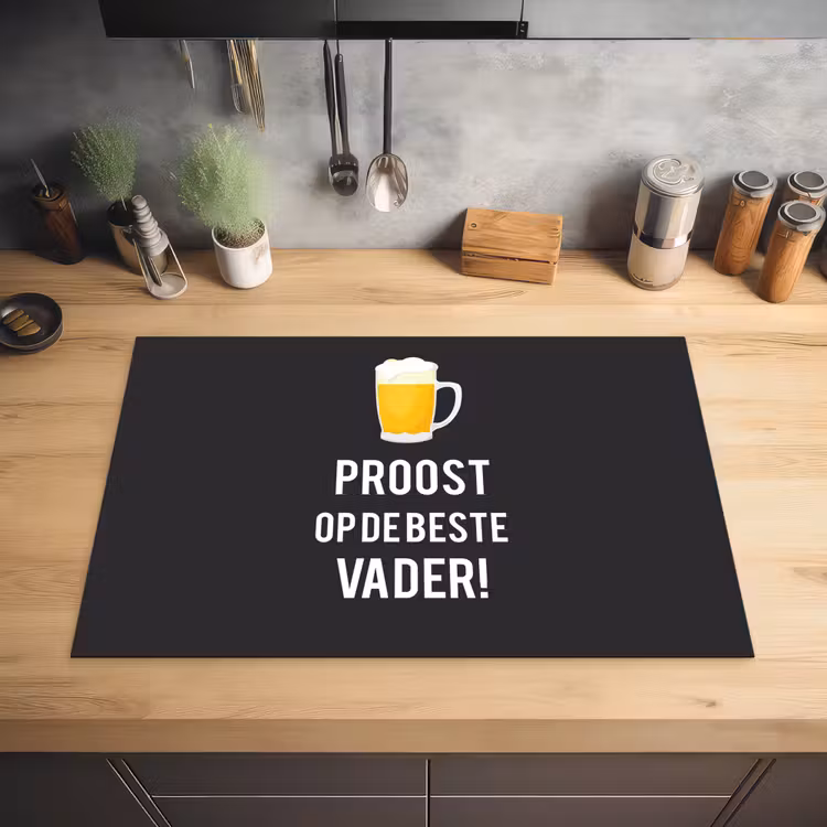 Spreuken - Proost op de beste vader - Quotes - Papa Inductie beschermer vinyl 3mm klein -sfeer5