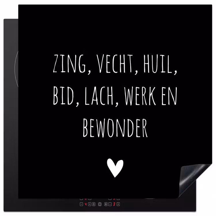 Spreuken - Ramses Shaffy - Zing vecht huil bid lach werk en bewonder - Quotes Inductie beschermer vinyl 3mm middel -3d
