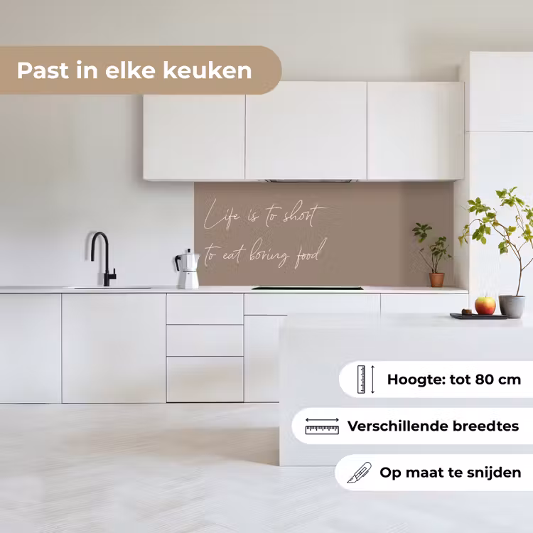 Life is to short to eat boring food keuken achterwand 2 middel -sfeer4_NL