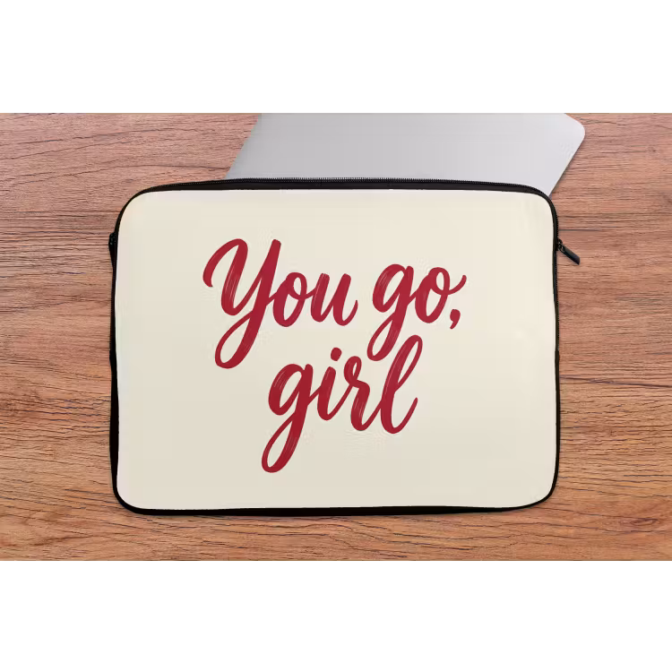 you go girl - Rood - Wit laptophoes neopreen klein -tafel