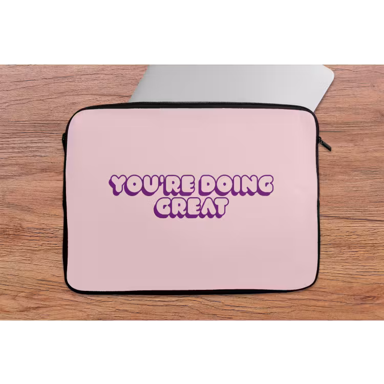You're doing great - roze - 3D laptophoes neopreen klein -tafel