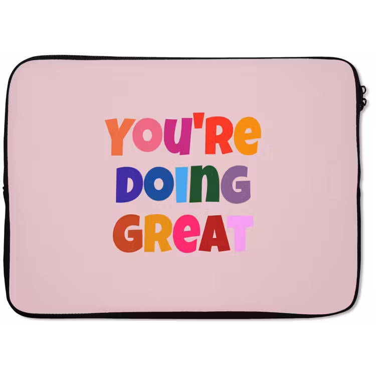 You're doing great - Roze - Kleurrijk laptophoes neopreen klein -zkaufland3dotto