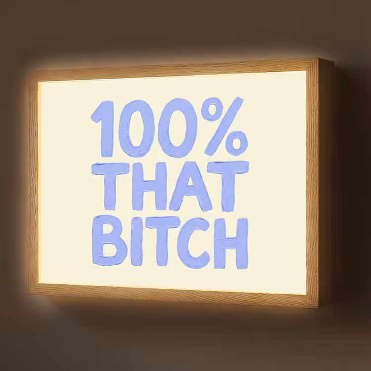 100% that bitch - Blauw - Wit Light Box met batterij (Wandlamp) middel -z3d_website