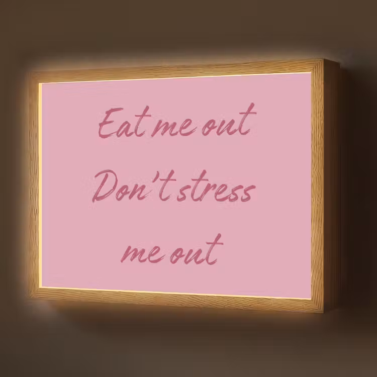 Eat me out don't stress me out - Roze - Handgeschreven Light Box met batterij (Wandlamp) middel -z3d_website