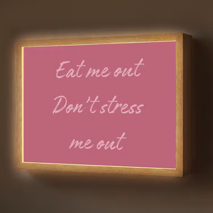 eat me out don't stress me out - Roze - Minimalistisch Light Box met batterij (Wandlamp) middel -z3d_website
