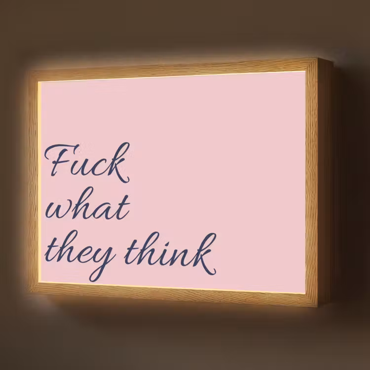 Fuck what they think - Roze - Minimalistisch Light Box met batterij (Wandlamp) middel -z3d_website