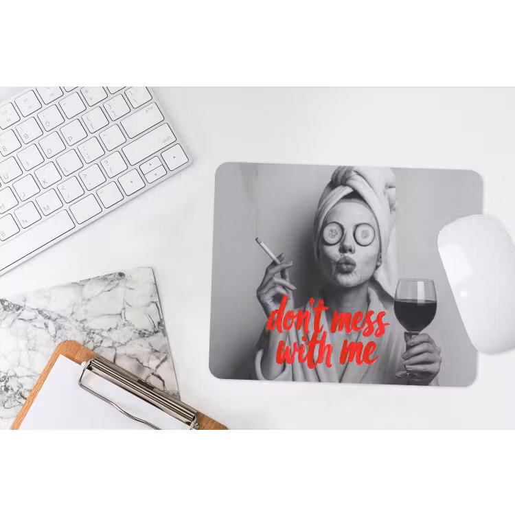 Don't mess with me - Wijn - Vrouw - Sigaret muismat rubber klein -witbureau