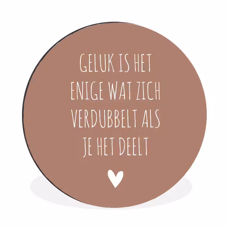 Geluk is het enige wat zich verdubbelt - Quotes - Spreuken Wandcirkel aluminium klein -3d