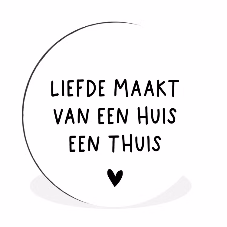 Liefde maakt van een huis een thuis - Spreuken - Quotes Wandcirkel aluminium klein -3d