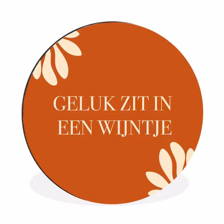 Oranje - Wijntje - Quote Wandcirkel aluminium klein -3d