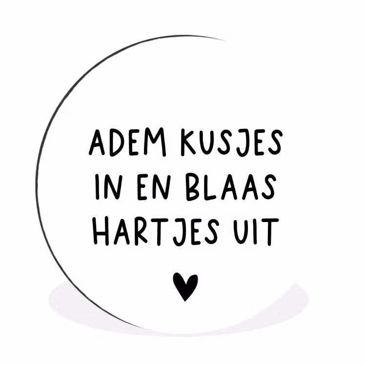 Quotes - Adem kusjes in en blaas hartjes uit - Spreuken Wandcirkel aluminium klein -3d