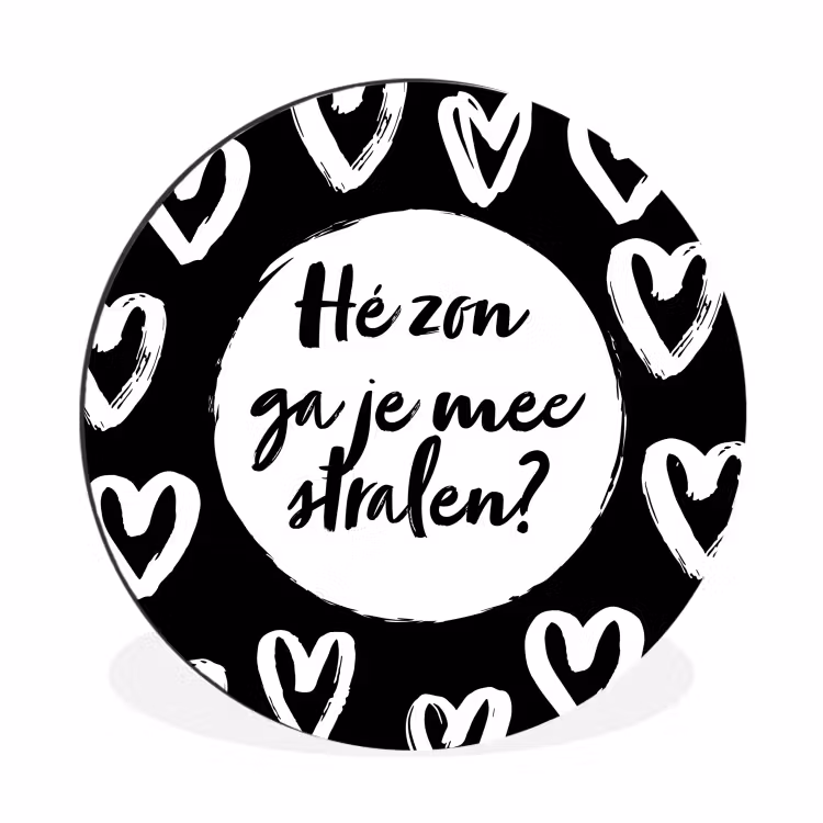 Quotes - Hé zon, ga je mee stralen? - Tekst - Zon - Zomer Wandcirkel aluminium klein -3d