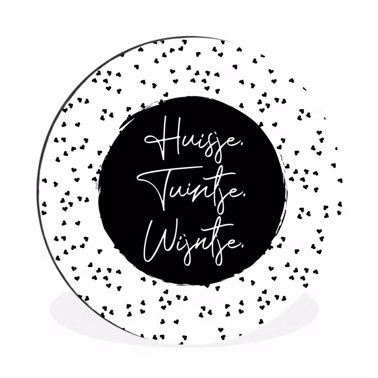 Quotes - Huisje. Tuintje. Wijntje. - Wijn - Tekst Wandcirkel aluminium klein -3d