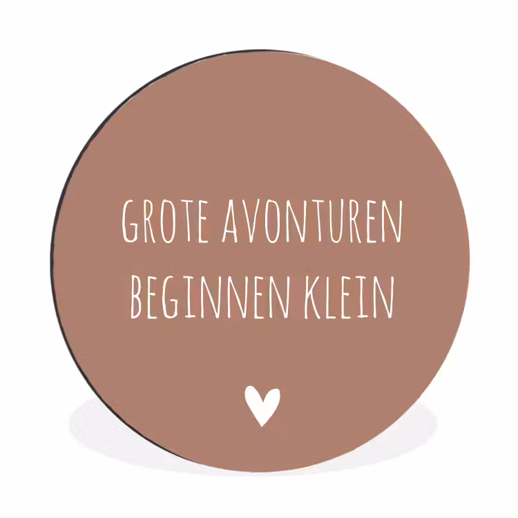 Spreuken - Grote avonturen beginnen klein - Quotes Wandcirkel aluminium klein -3d