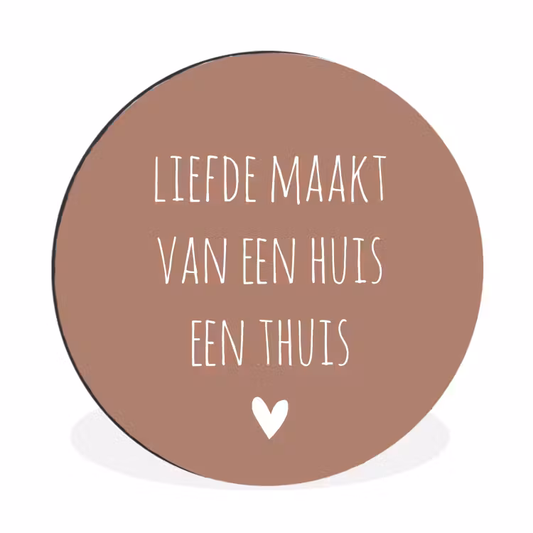 Spreuken - Liefde maakt van een huis een thuis - Quotes Wandcirkel aluminium klein -3d