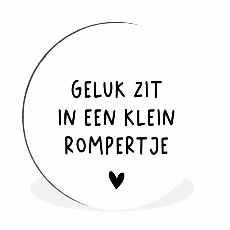 Spreuken - Quotes - Geluk zit in een klein rompertje Wandcirkel aluminium klein -3d