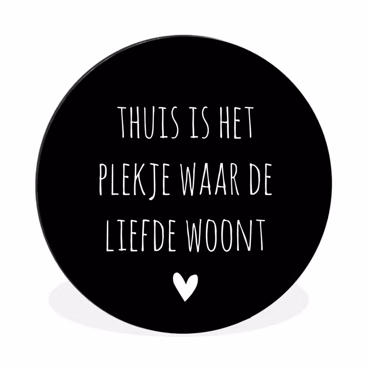 Spreuken - Thuis is het plekje waar de liefde woont - Quotes Wandcirkel aluminium klein -3d