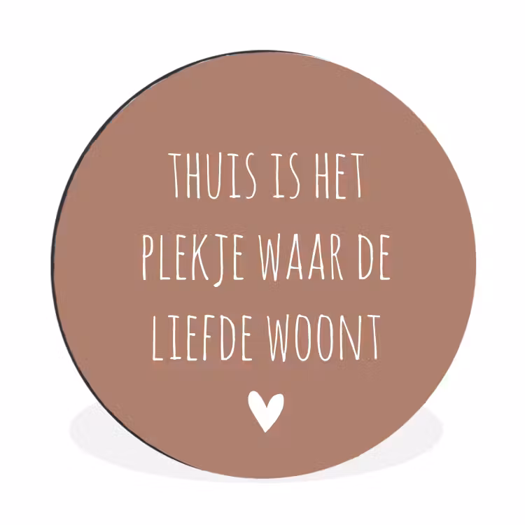 Thuis is het plekje waar de liefde woont - Quotes - Spreuken Wandcirkel aluminium klein -3d