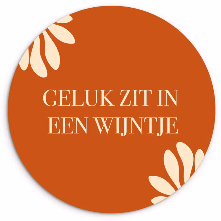 Oranje - Wijntje - Quote Wandcirkel plexiglas klein -3d