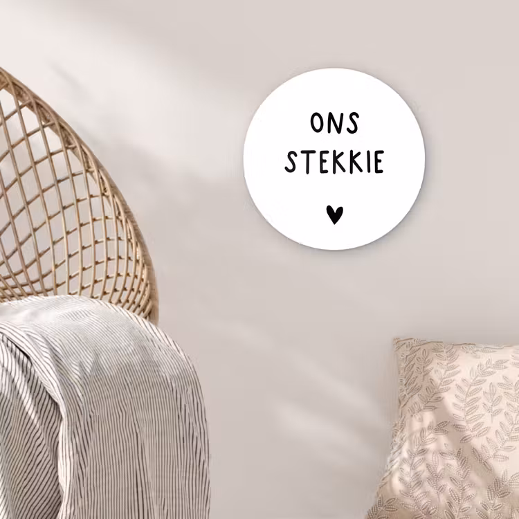 Ons stekkie - Quotes - Spreuken Wandcirkel kunststof plaat 5mm dik klein -sfeer5