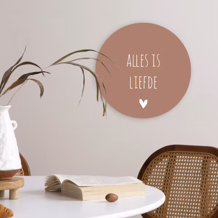 Quotes - Alles is liefde - Spreuken - Bløf Wandcirkel kunststof plaat 5mm dik klein -sfeer4