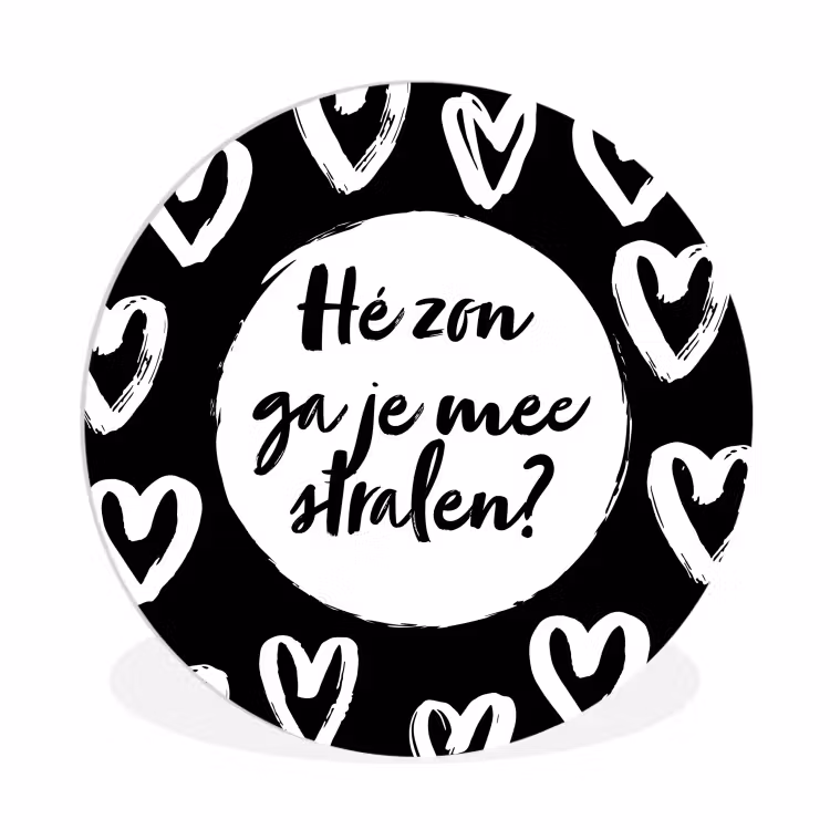 Quotes - Hé zon, ga je mee stralen? - Tekst - Zon - Zomer Wandcirkel kunststof plaat 5mm dik klein -3d