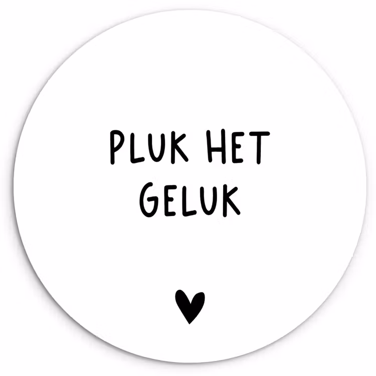 Quotes - Pluk het geluk - Spreuken Wandcirkel kunststof plaat 5mm dik klein -3d