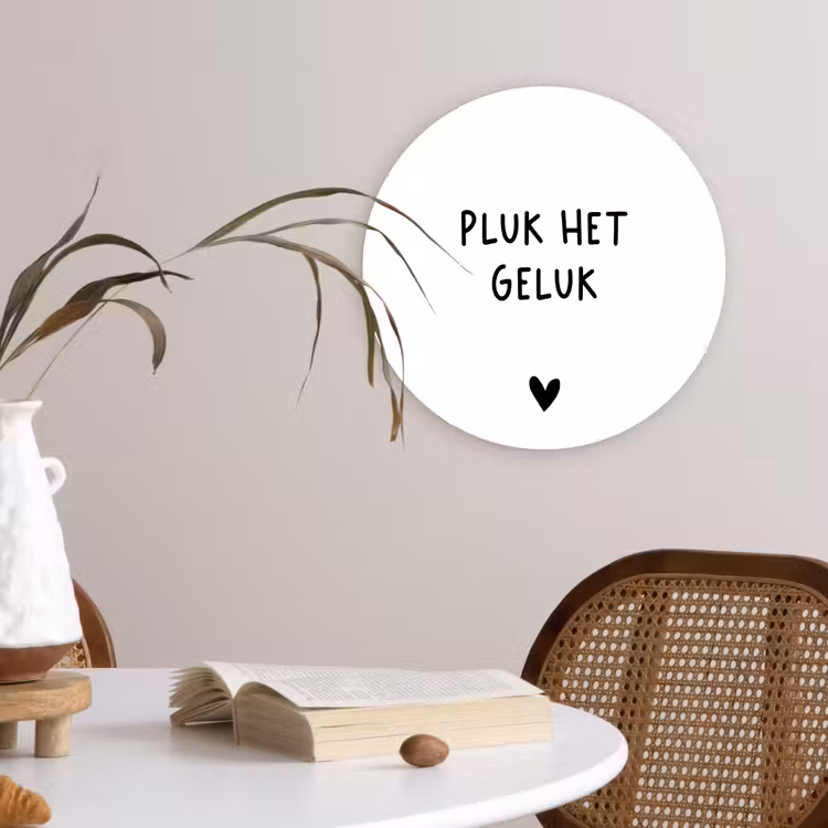Quotes - Pluk het geluk - Spreuken Wandcirkel kunststof plaat 5mm dik klein -sfeer4