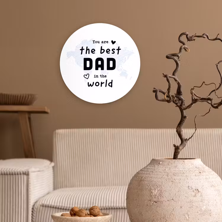 Quotes - The best dad in the world - Spreuken - Papa Wandcirkel kunststof plaat 5mm dik klein -sfeer1