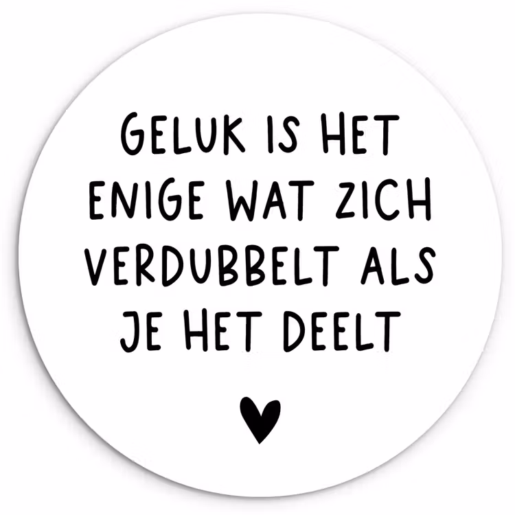 Spreuken - Geluk is het enige wat zich verdubbelt - Quotes Wandcirkel kunststof plaat 5mm dik klein -3d