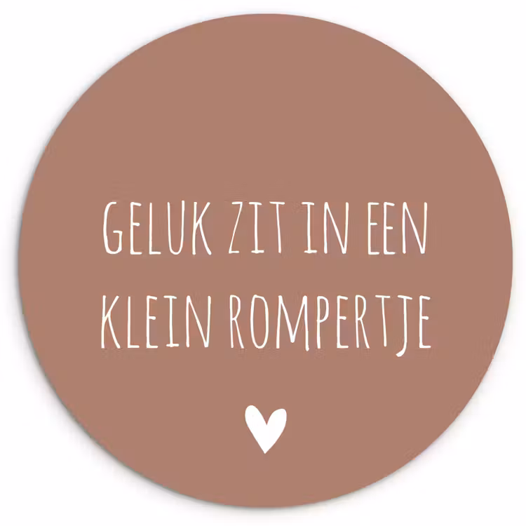 Spreuken - Geluk zit in een klein rompertje - Quotes Wandcirkel kunststof plaat 5mm dik klein -3d