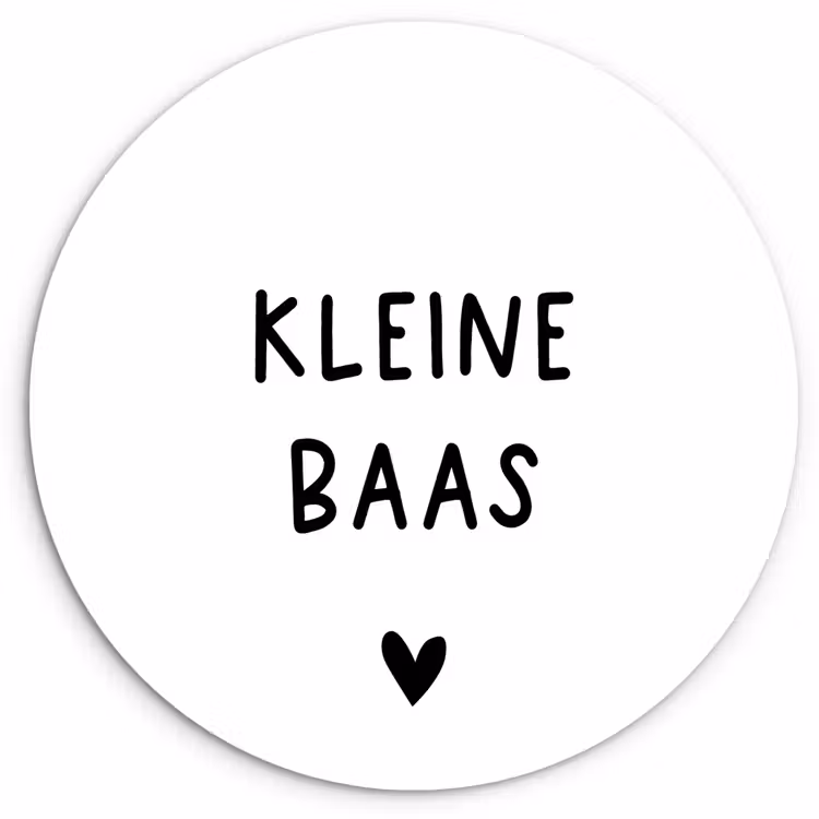 Spreuken - Kleine baas - Quotes Wandcirkel kunststof plaat 5mm dik klein -3d