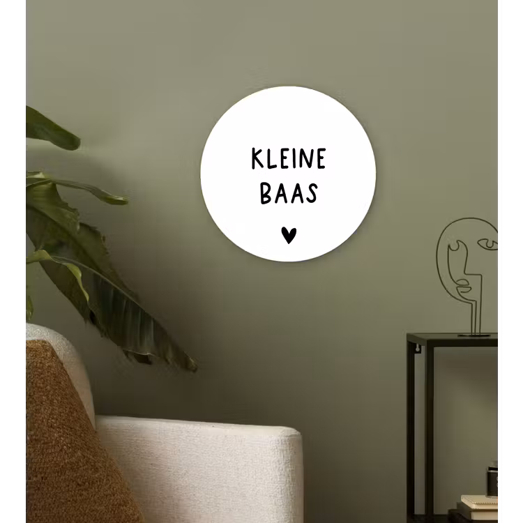 Spreuken - Kleine baas - Quotes Wandcirkel kunststof plaat 5mm dik klein -sfeer3