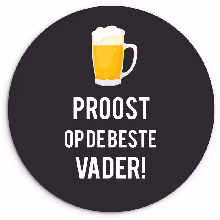 Spreuken - Proost op de beste vader - Quotes - Papa Wandcirkel kunststof plaat 5mm dik klein -3d