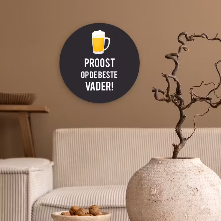 Spreuken - Proost op de beste vader - Quotes - Papa Wandcirkel kunststof plaat 5mm dik klein -sfeer1