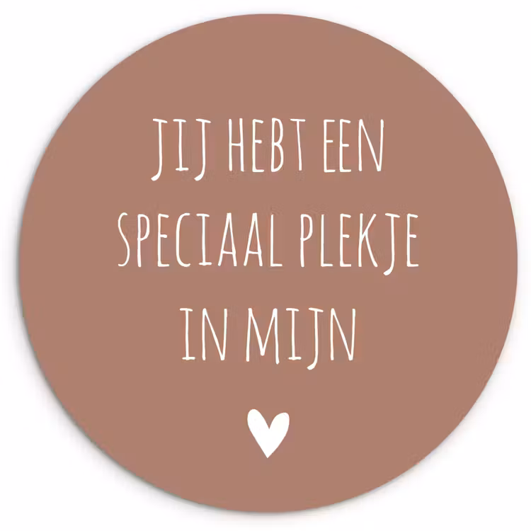 Spreuken - Quotes - Jij hebt een speciaal plekje in mijn hart Wandcirkel kunststof plaat 5mm dik klein -3d