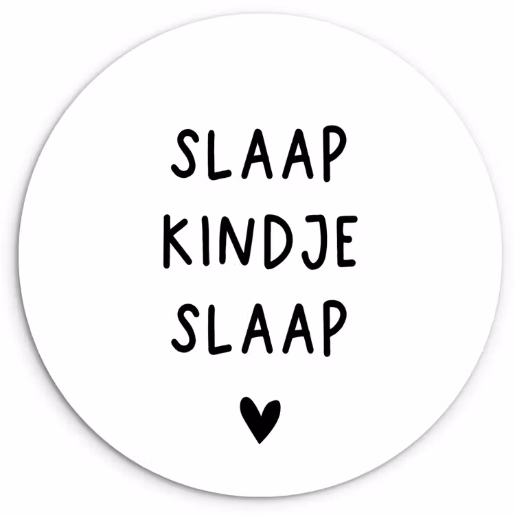 Spreuken - Quotes - Slaap kindje slaap Wandcirkel kunststof plaat 5mm dik klein -3d
