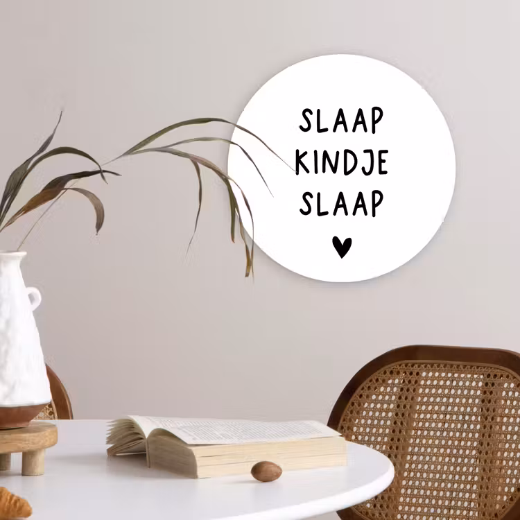 Spreuken - Quotes - Slaap kindje slaap Wandcirkel kunststof plaat 5mm dik klein -sfeer4