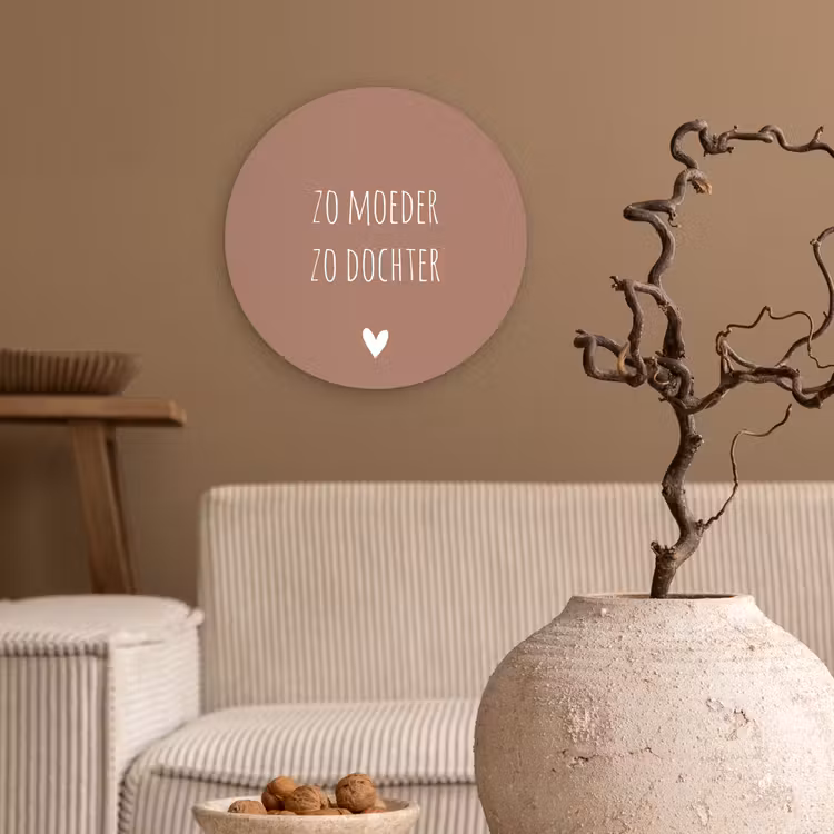Spreuken - Zo moeder zo dochter - Mama - Dochter - Quotes Wandcirkel kunststof plaat 5mm dik klein -sfeer1