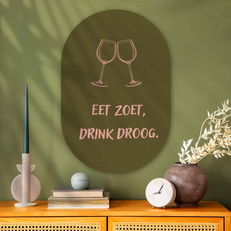 Roze - Groen - Wijn - Quote Wandcirkel Ovaal Glas middel -sfeer2