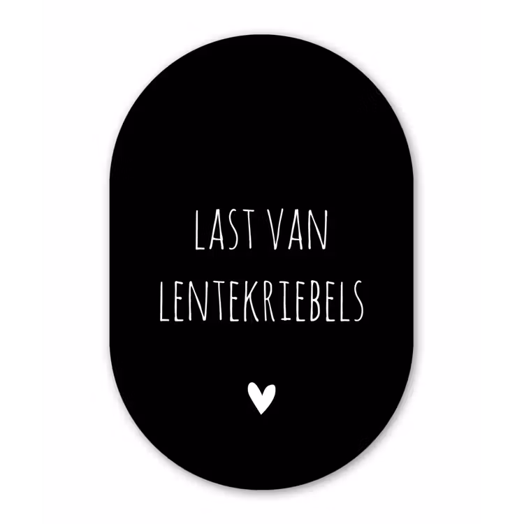 Last van lentekriebels - Quotes - Spreuken Wandcirkel Ovaal Forex klein -3d