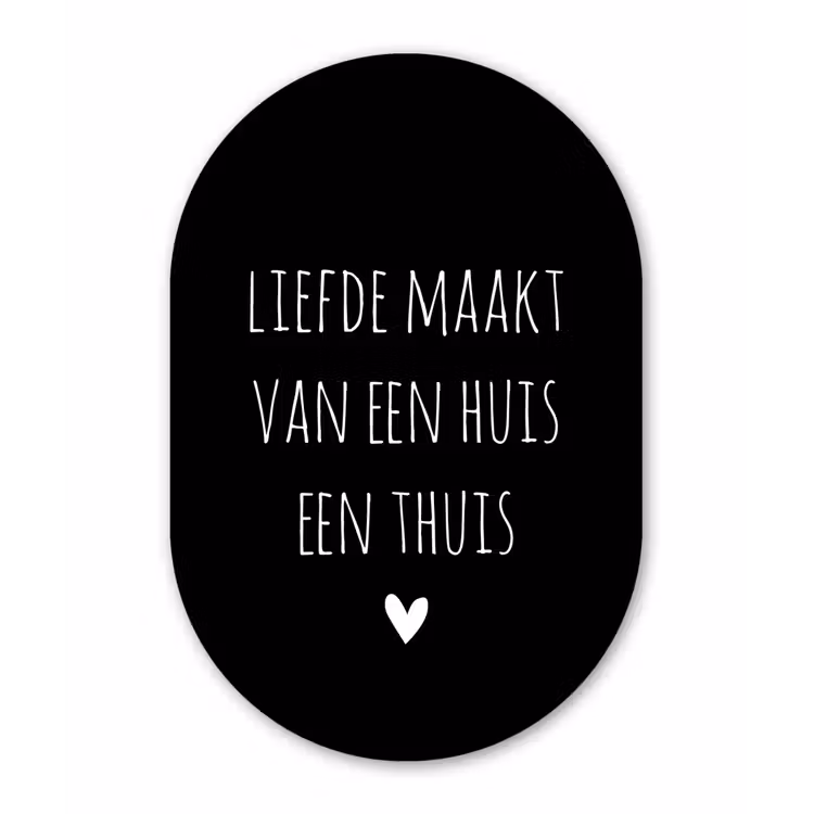 Liefde maakt van een huis een thuis - Quotes - Spreuken Wandcirkel Ovaal Forex klein -3d