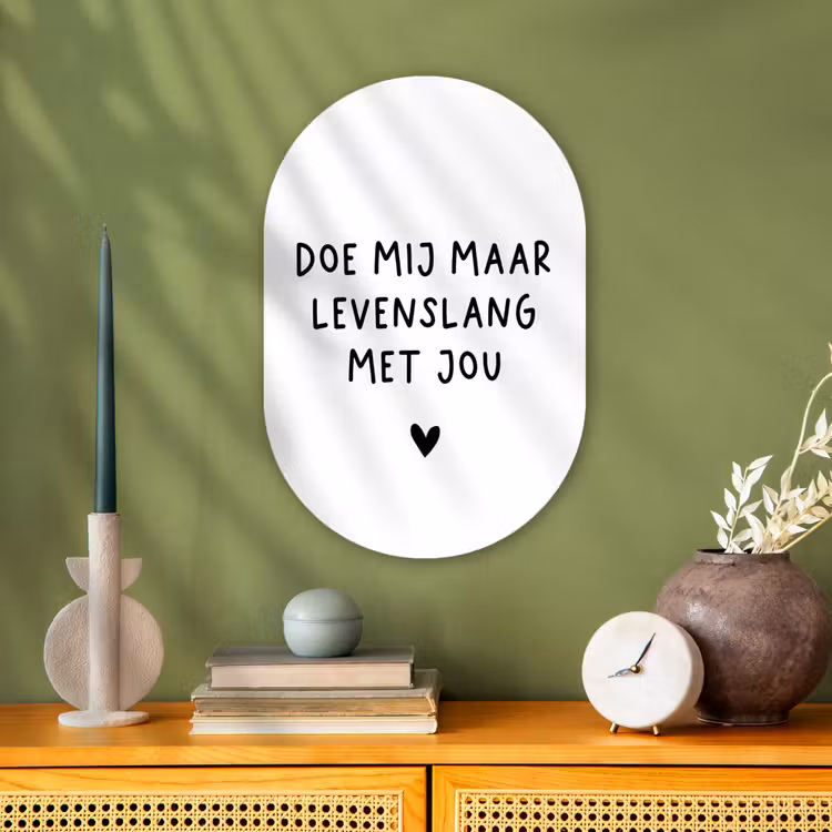 Quotes - Doe mij maar levenslang met jou - Spreuken Wandcirkel Ovaal Forex klein -sfeer2