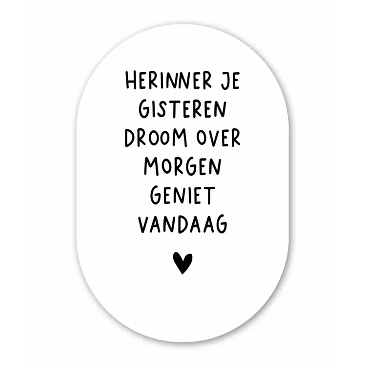 Quotes - Herinner je gisteren droom over morgen geniet vandaag - Spreuken Wandcirkel Ovaal Forex klein -3d