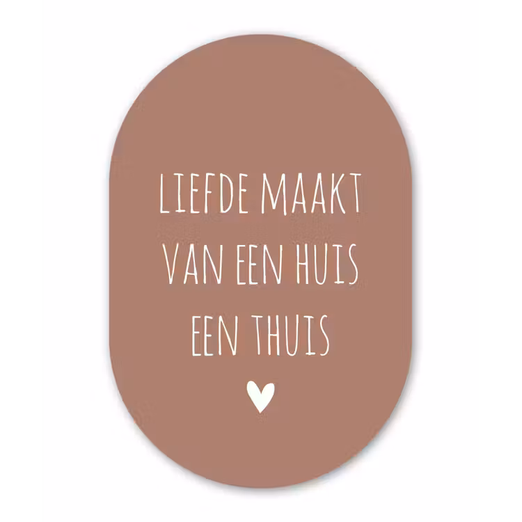 Quotes - Liefde maakt van een huis een thuis - Spreuken Wandcirkel Ovaal Forex klein -3d