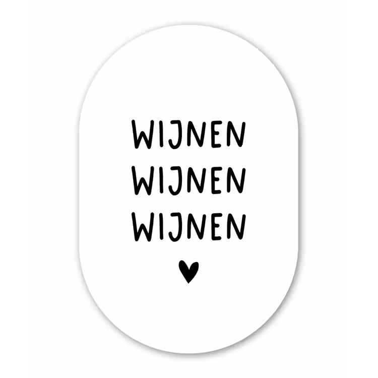 Quotes - Wijnen wijnen wijnen - Spreuken Wandcirkel Ovaal Forex klein -3d