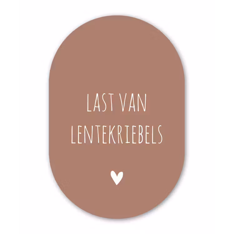 Spreuken - Last van lentekriebels - Quotes Wandcirkel Ovaal Forex klein -3d